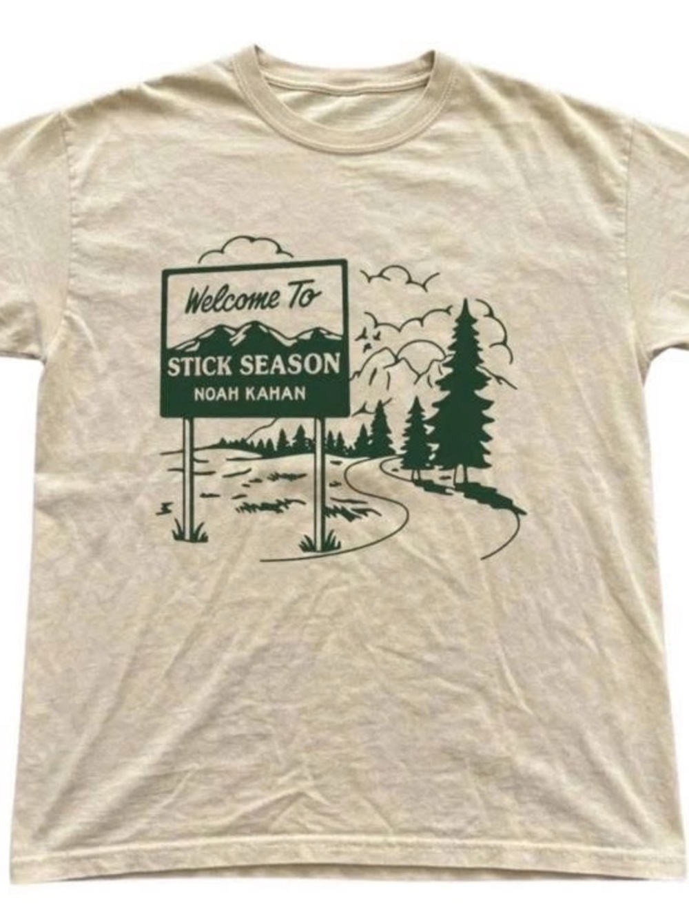 Gildan Cream Tee with Forest Green 'Welcome to Stick Season' Graphic